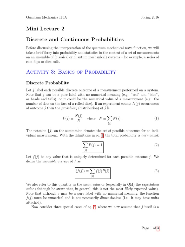 QM113A Spring 2016 Mini Lecture 2 Discrete and Continuous Probabilities ...