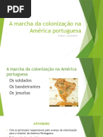 A Marcha Da Colonização Na América Portuguesa