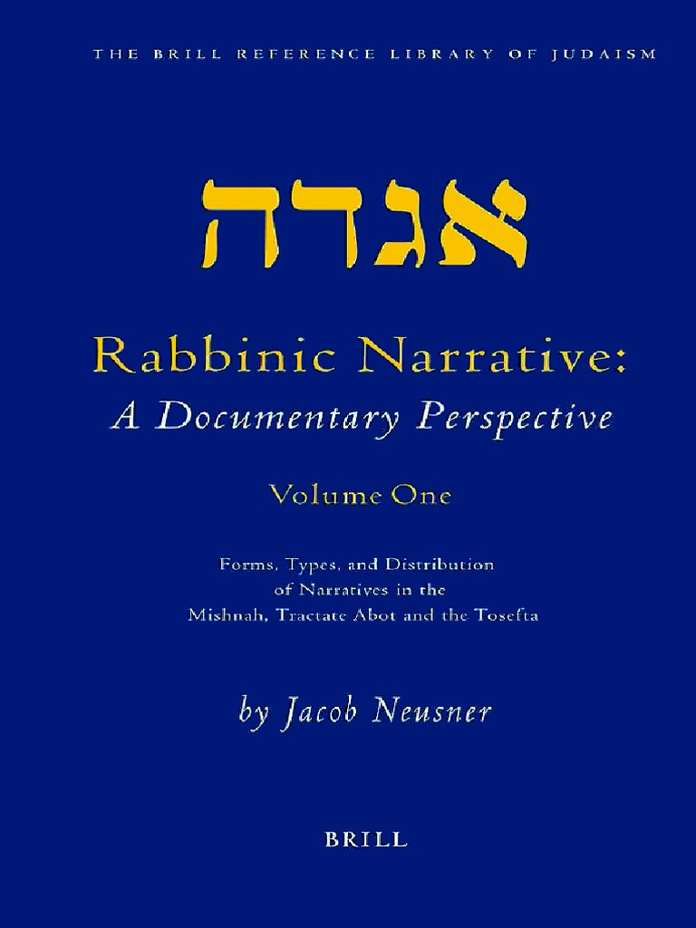 Jacob Neusner Rabbinic Narrative A Documentary Perspective - 