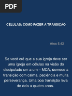Células Como Fazer a Transição