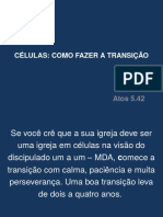 Células Como Fazer A Transição