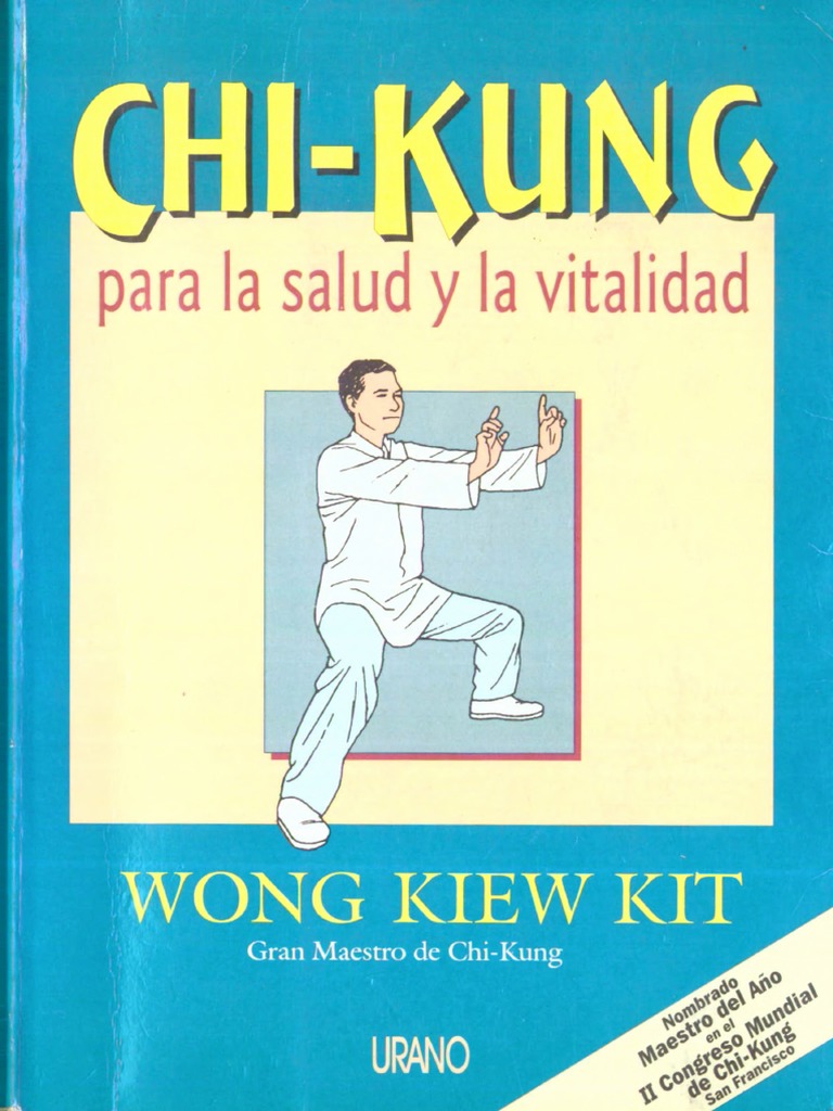 Docfoccom Chi Kung Para La Salud Y La Vitalidad Wong Kiew - 