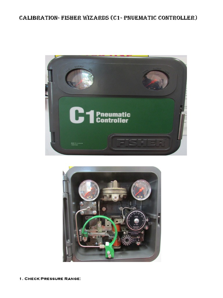 Calibration-Fisher Wizards (C1 - Pnuematic Controller) : 1. Check ...