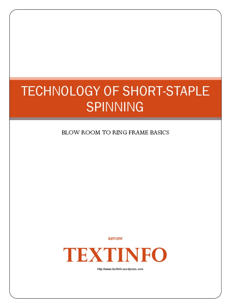 Short-Staple Spinning Technology Overview | PDF | Yarn | Spinning ...