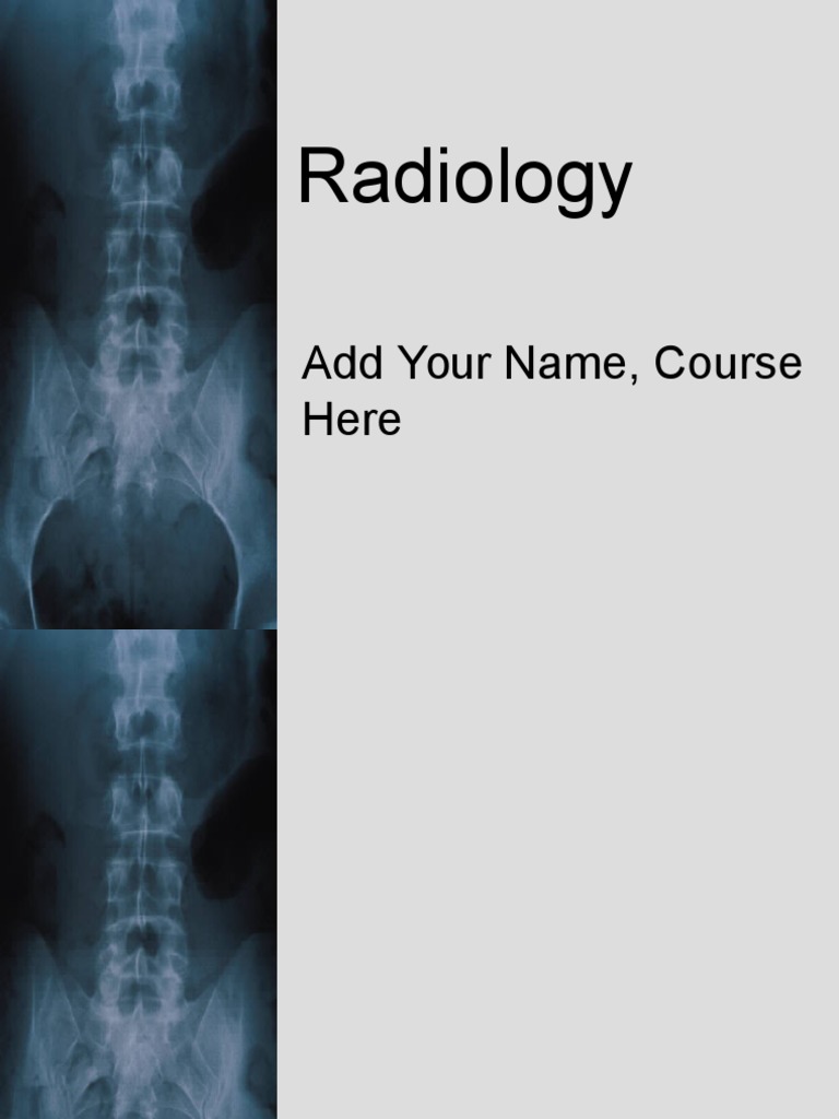 Radiology: Add Your Name, Course Here | PDF