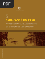 CADA CASO É UM CASO