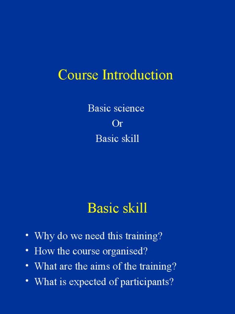 Course Introduction: Basic Science or Basic Skill | PDF | Test ...
