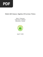 Math 225 Linear Algebra II Lecture Notes: John C. Bowman University of Alberta Edmonton, Canada