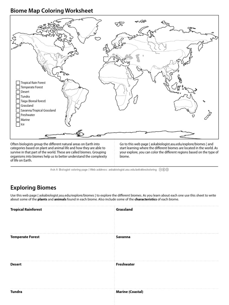 Featured image of post Biomes Map Coloring Worksheet First we reviewed the seven continents then i had the kids guess what the colors were on the map because it s been a couple of years we talked about the different biomes in north america and placed those pins onto the map