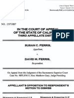 Appellant's Opposition to Respondent's Motion to Dismiss by Attorney James Brosnahan: Susan Ferris v. David Ferris - Appeal Alleging Legal Error and Misconduct by Sacramento Superior Court Judge Matthew Gary - Appeal Subsequently Dismissed by 3rd District Court of Appeal Justice Cole Blease