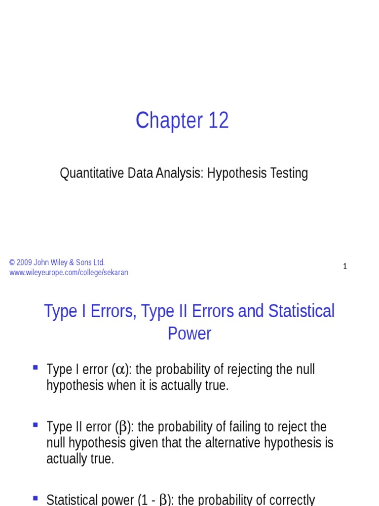 Quantitative Data Analysis Hypothesis Testing © 2009 John Wiley