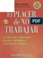 El Placer de No Trabajar - Ernie J. Zelinski PDF