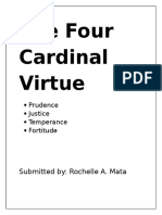 The Four Cardinal Virtue: Submitted By: Rochelle A. Mata