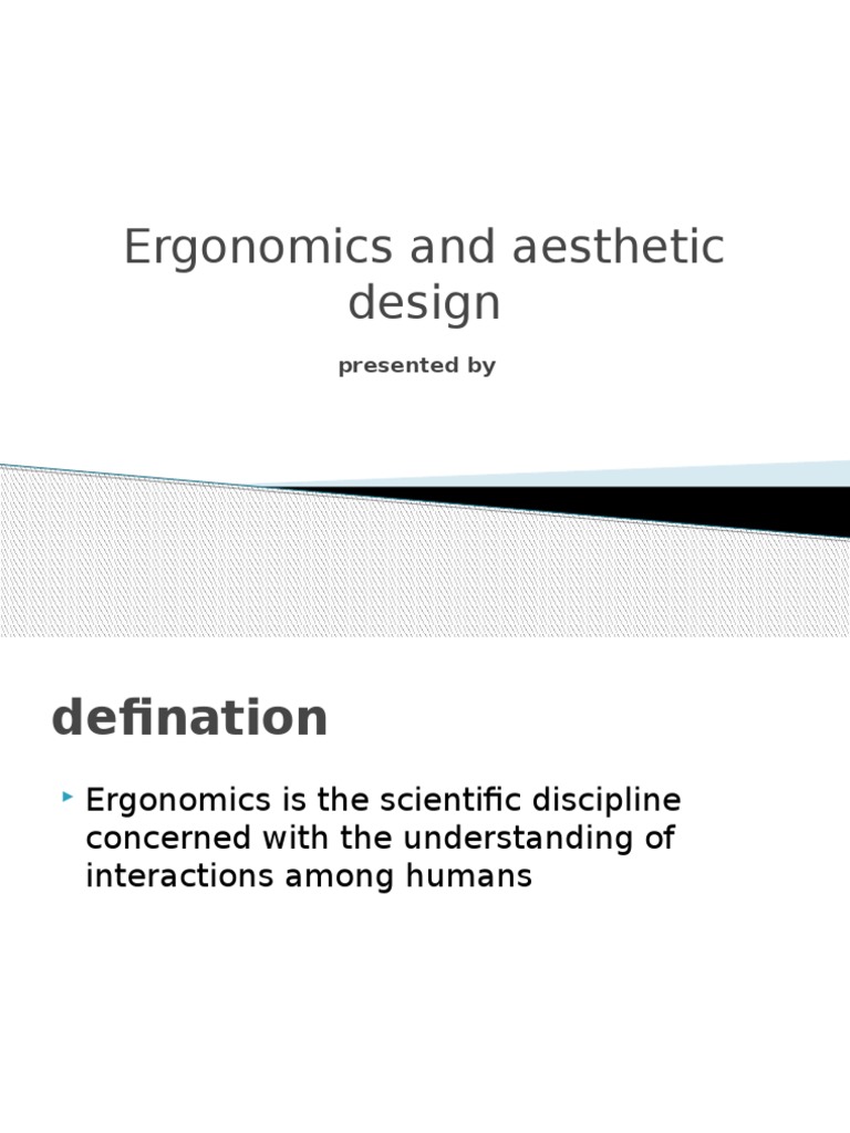 Understanding Ergonomics and Aesthetic Design | PDF