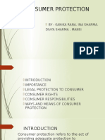 Consumer Protection: By: Kanika Rana, Ina Sharma, Divya Sharma, Mansi