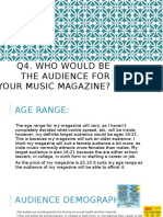 Q4. Who Would Be The Audience For Your Music Magazine?