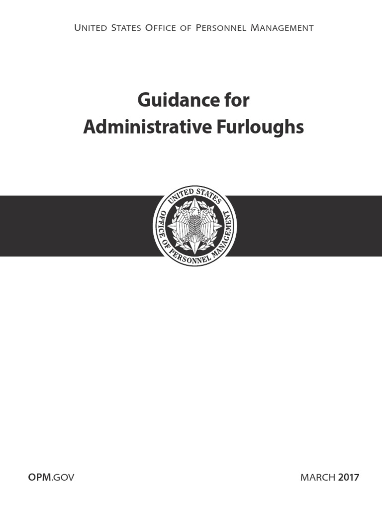 OPM - Guidance For Administrative Furloughs | PDF | Overtime | Workweek ...