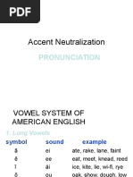 Accent Neutralization: Pronunciation