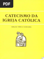 Catecismo da Igreja Catolica - Igreja Catolica Apostolica Roma.pdf