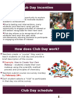 Club Day Incentives