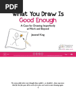 What You Draw Is Good Enough