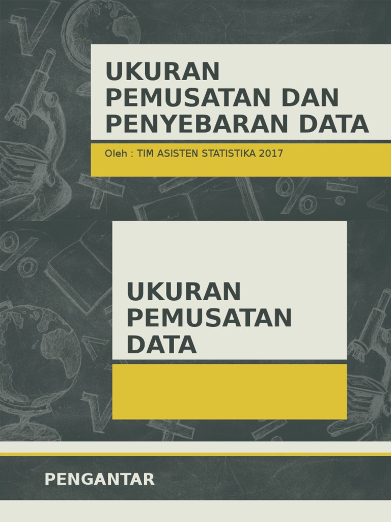 Lecture 3. Ukuran Pemusatan Dan Penyebaran Data (1)