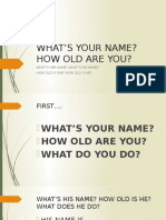 What'S Your Name? How Old Are You?