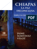 CHIAPAS LA PAZ INCONCLUSA (HABIA UNA VEZ UNA COCOPA) (2007)