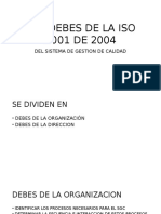 Los Debes de La Iso 9001 de 2004