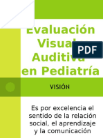 Evaluación Visual y Auditiva en Pediatria