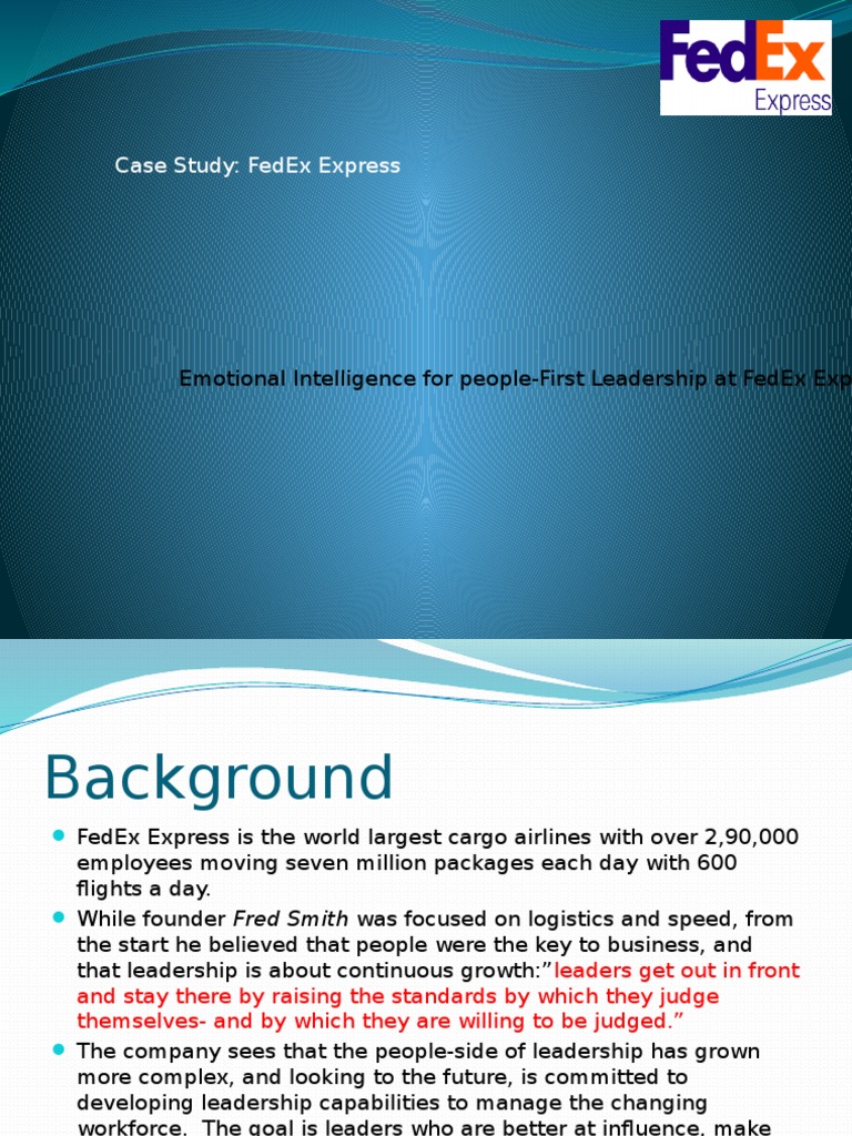 Case Study: Fedex Express: Emotional Intelligence For People-First ...