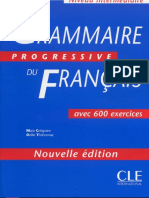 CLE International - Grammaire Progressive Du Francais Niveau Intermediare (600 Exercices)
