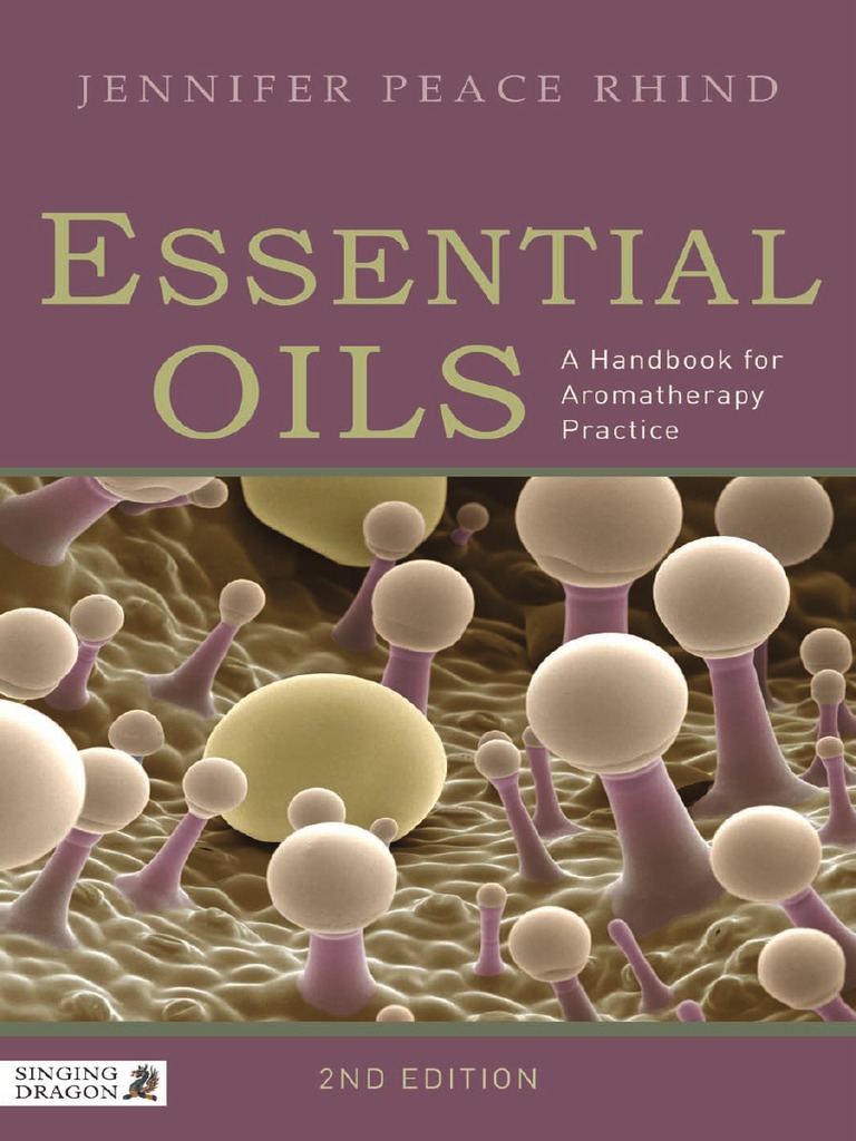 語学・辞書・学習参考書 Nard Aromatherapy Seminar Essential Oils A Handbook For Aromatherapy Practice | PDF