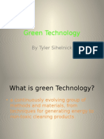 Green Technology: by Tyler Sihelnick