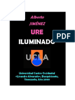 Iluminado (Versión Revisada y Digitalizada 2017) Por Alberto Jiménez Ure