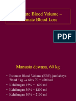 Estimate Blood Volume - Estimate Blood Loss