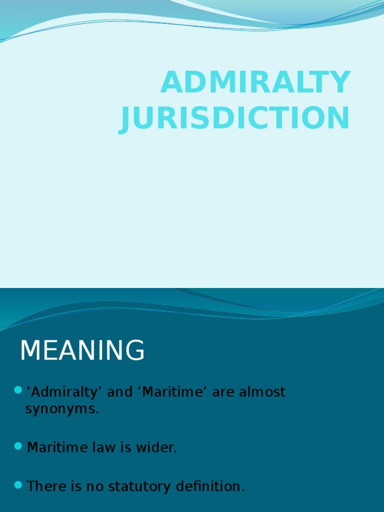 Admiralty Jurisdiction PDF Admiralty Court Admiralty Law