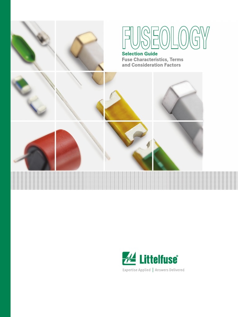 Littelfuse Fuseology Selection Guide PDF | PDF | Fuse (Electrical ...
