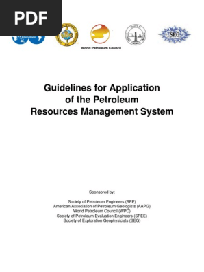 2011 Guidelines For Application Of The Petroleum Resources Management System Pdf Oil Reserves Industries