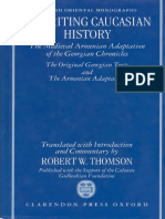 REWRITING CAUCASIAN HISTORY ~ The Medieval Armenian Adaptation of the Georgian Chronicles - ROBERT W. THOMSON