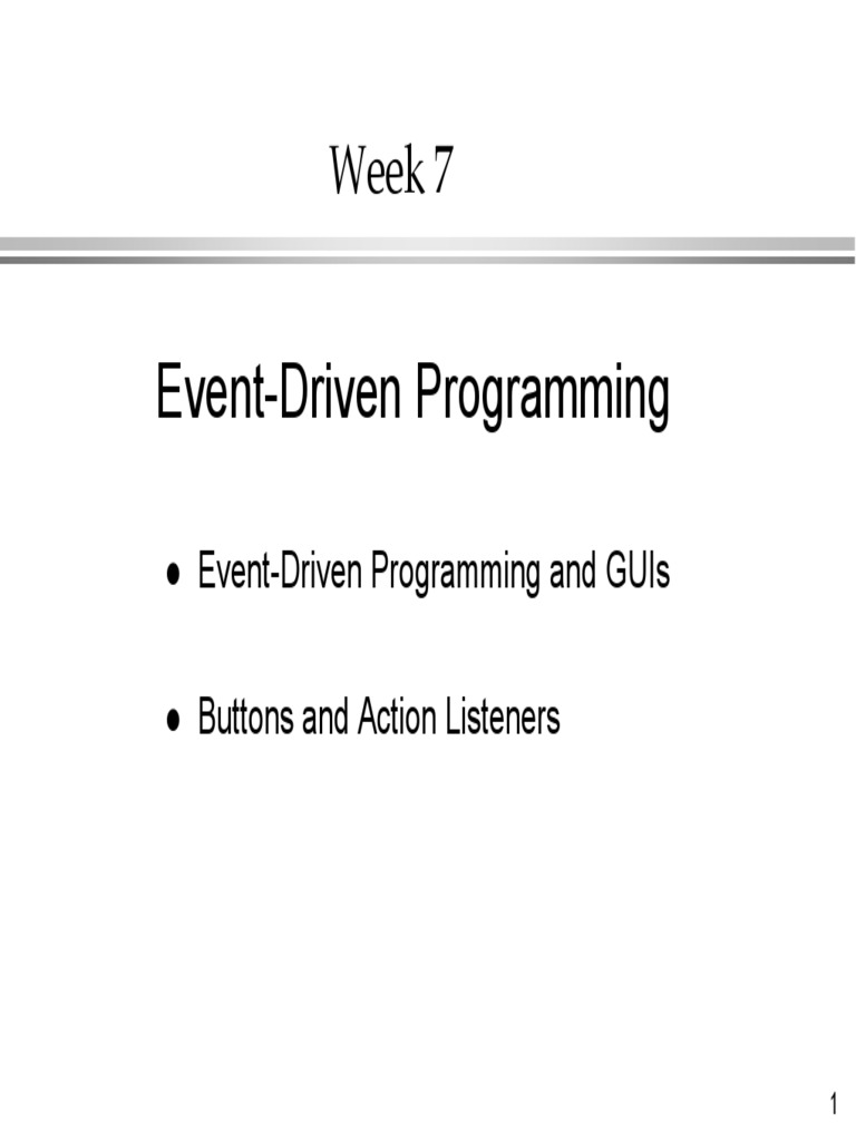 Event-Driven Programming: Week 7 | PDF | Graphical User Interfaces ...