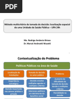 Briozo & Musetti - Método Multicritério de Tomada de Decisão Localização Espacial de Uma Unidade de Saúde Pública – UPA 24h
