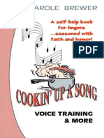 Cookin' Up A Song - Voice Training & More - A Self-Help Book For Singers... Seasoned With Faith and Humor!