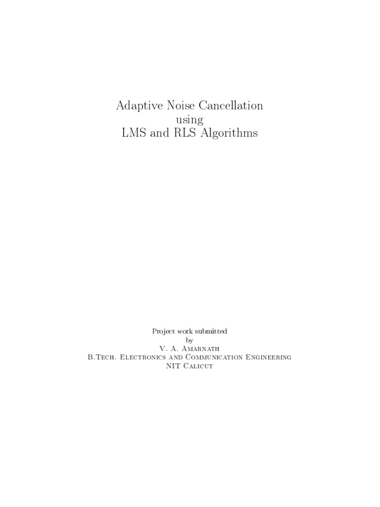 Adaptive Noise Cancellation with LMS & RLS | PDF | Telecommunications ...