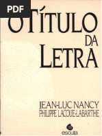 O Título Da Letra - Jean Luc Nancy & Philippe Lacoue-Labarthe