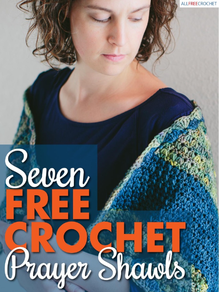 7 Free Crochet Prayer Shawls | PDF | Crochet | Yarn
