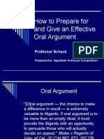 How To Prepare For and Give An Effective Oral Argument: Professor Schack