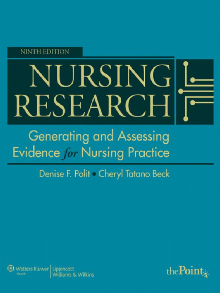 Nursing Research Generating And Assessing Evidence For Nursing Practice 9 Edition Qualitative Research Evidence Based Medicine