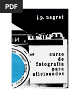 Download Curso de Fotografia para Aficionados by Juan Pablo Negret SN34380959 doc pdf