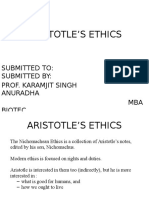 Aristotle'S Ethics: Submitted To: Submitted By: Prof. Karamjit Singh Anuradha MBA Biotec